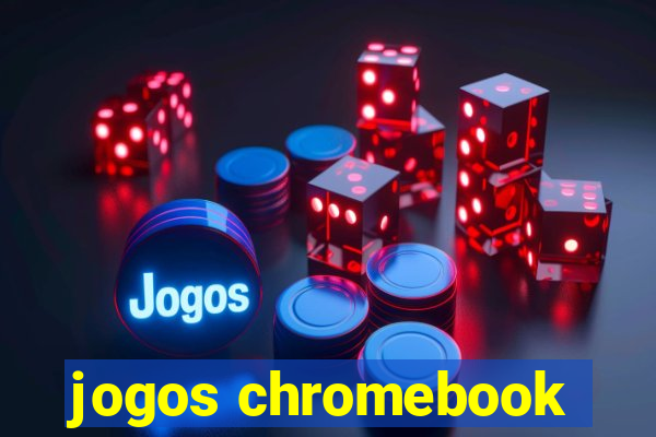 jogos chromebook